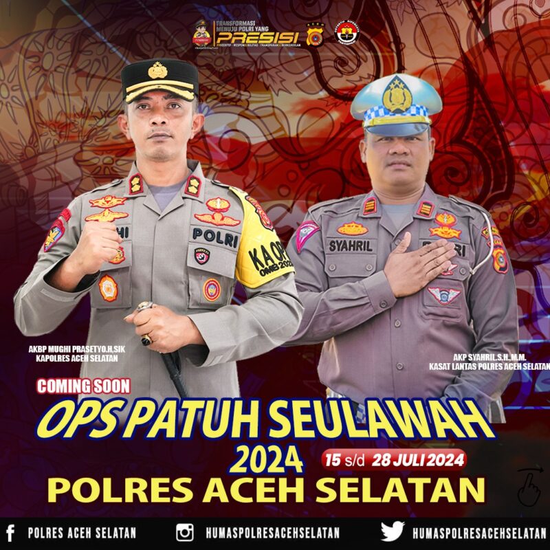 Operasi Patuh Seulawah 2024 akan digelar, Polres Aceh Selatan himbau Masyarakat Melengkapi Surat dan kelengkapan Kendaraan.