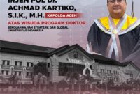 GUBERNUR ACEH MENGUCAPKAN SELAMAT DAN SUKSES KEPADA KAPOLDA ACEH ATAS WISUDA PROGRAM DOKTOR