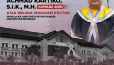 GUBERNUR ACEH MENGUCAPKAN SELAMAT DAN SUKSES KEPADA KAPOLDA ACEH ATAS WISUDA PROGRAM DOKTOR