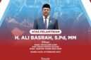 FADHLULLAH, S.E WAKIL GUBERNUR  ACEH MENGUCAPKAN SELAMAT DAN SUKSES ATAS PELANTIKAN H. ALI BASRAH, S.Pd, MM